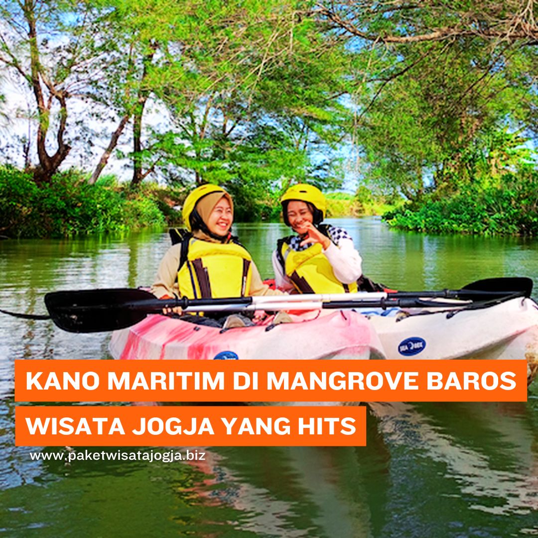 Keseruan Naik Kano Maritim di Mangrove Baros, Wisata Jogja yang Hits