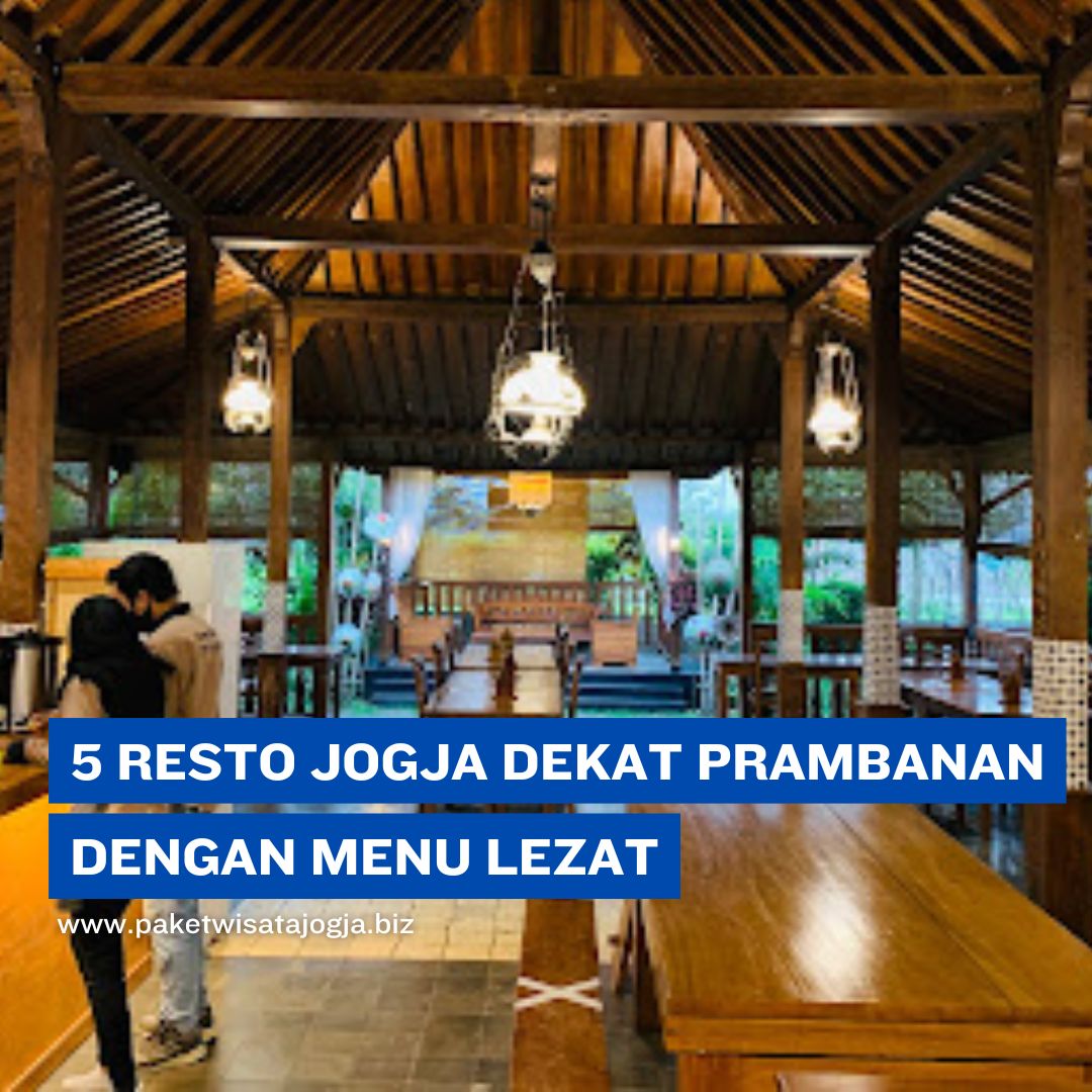 5 Resto Jogja Dekat Prambanan dengan Menu Lezat (1)