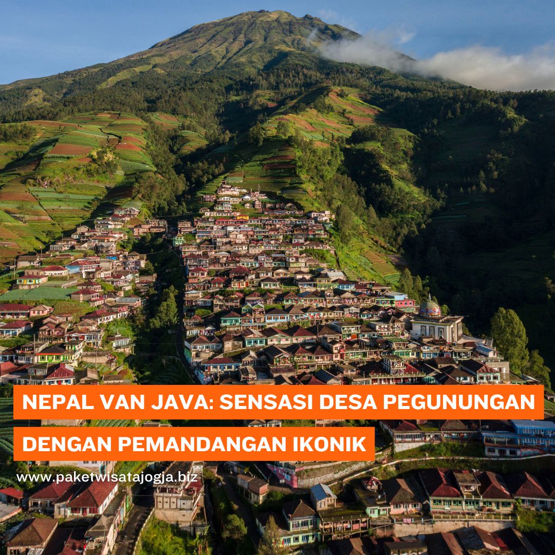 Nepal van Java Sensasi Desa Pegunungan dengan Pemandangan Ikonik