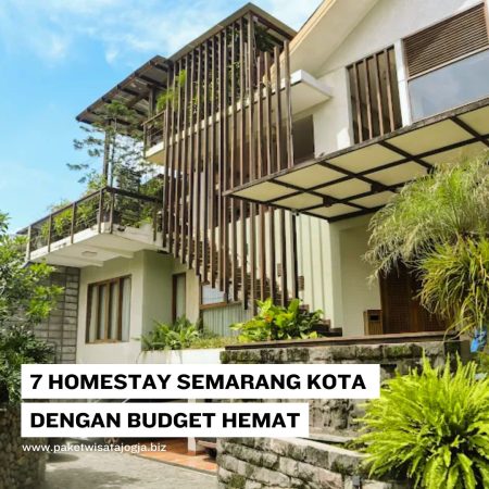 7 Homestay Semarang Kota dengan Budget Hemat