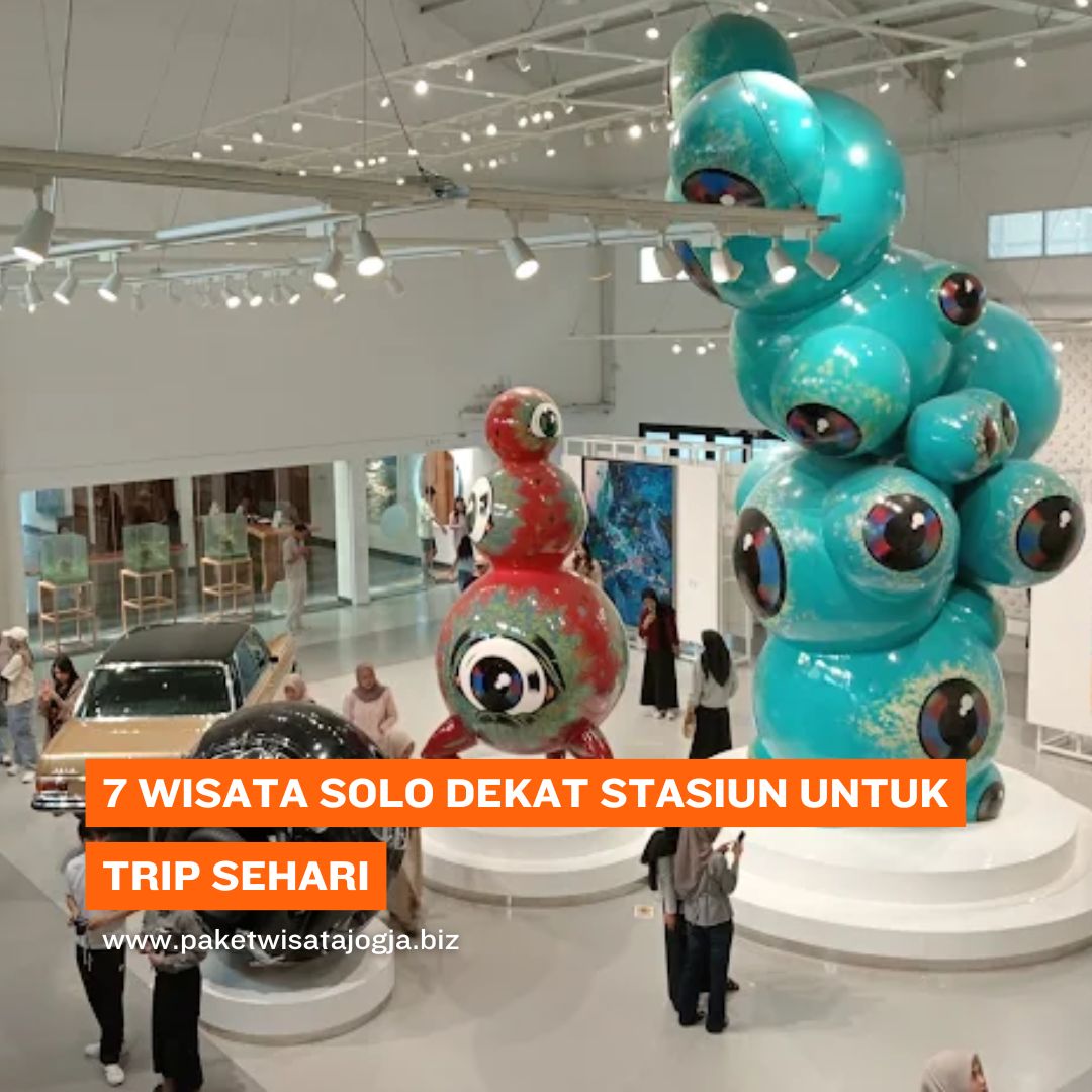 7 Wisata Solo Dekat Stasiun untuk Trip Sehari