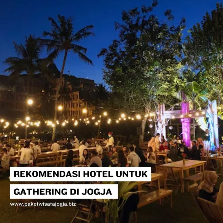 Rekomendasi Hotel untuk Gathering di Jogja dengan Kapasitas Besar dan Parkir Luas