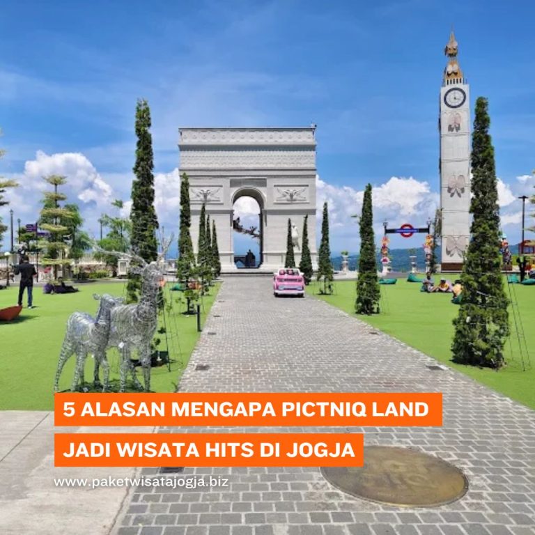 5 Alasan Mengapa Pictniq Land Jadi Wisata Hits di Jogja