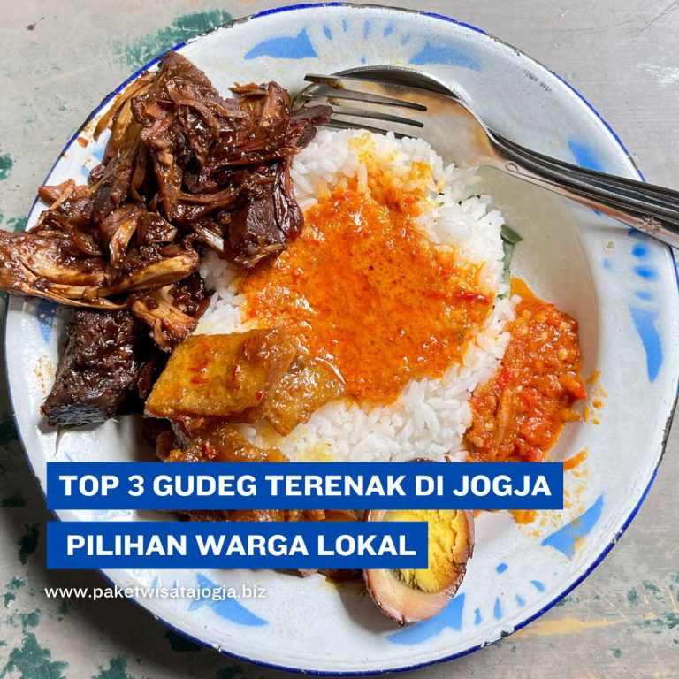 TOP 3 Gudeg Terenak di Jogja Pilihan Warga Lokal