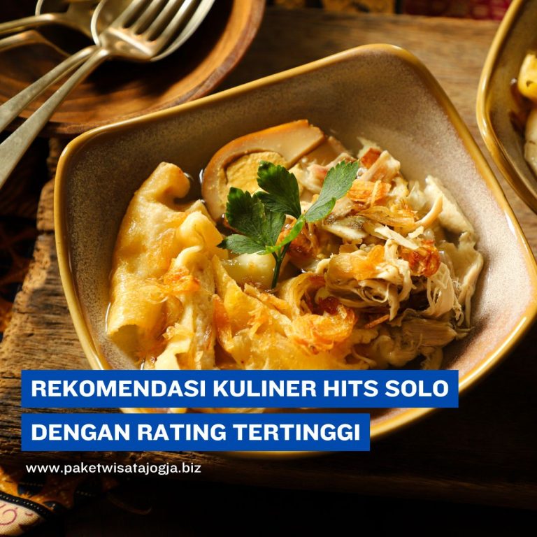Rekomendasi Kuliner Hits Solo dengan Rating Tertinggi