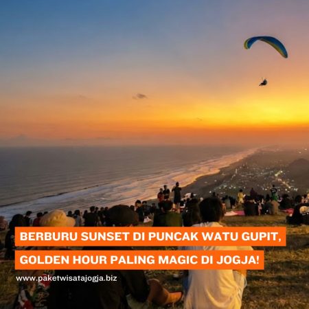 Berburu Sunset di Puncak Watu Gupit, Golden Hour Paling Magic di Jogja!