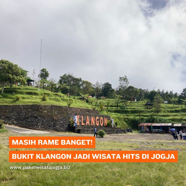 Masih Rame Banget! Ini Alasan Bukit Klangon Jadi Wisata Hits di Jogja